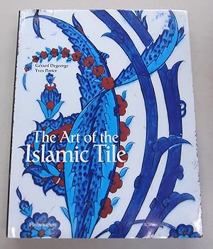 Image du vendeur pour The Art of the Islamic Tile mis en vente par Midway Book Store (ABAA)