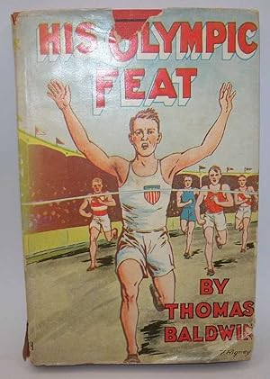 Seller image for His Olympic Feat for sale by Easy Chair Books