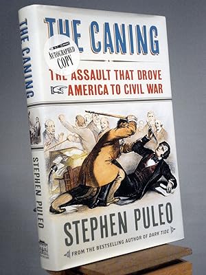 Seller image for The Caning: The Assault That Drove America to Civil War for sale by Henniker Book Farm and Gifts