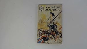 Seller image for Master Entrick - an Adventure 1754-6 for sale by Goldstone Rare Books