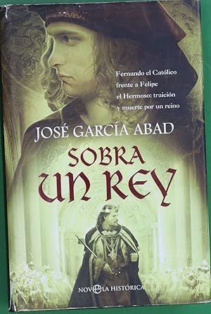 Imagen del vendedor de Sobra un rey a la venta por Librera Alonso Quijano