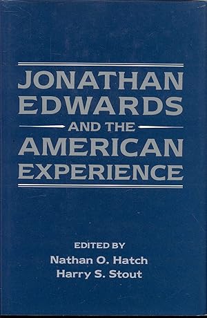 Bild des Verkufers fr Jonathan Edwards and the American Experience zum Verkauf von Bookmarc's