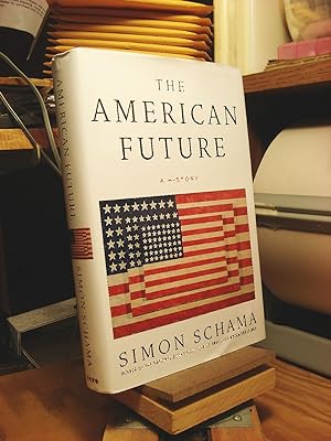 Imagen del vendedor de The American Future: A History a la venta por Henniker Book Farm and Gifts