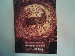 Seller image for Keinem von uns ist Gott fern for sale by ANTIQUARIAT FRDEBUCH Inh.Michael Simon