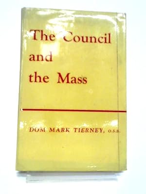 Seller image for The Council And The Mass for sale by World of Rare Books