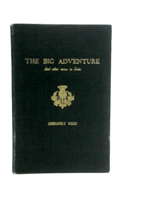 Seller image for The Big Adventure and Other Verses in Scots for sale by World of Rare Books