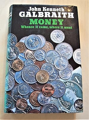 Seller image for Money: whence it came, where it went for sale by RightWayUp Books