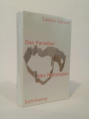 Das Paradox des Nationalen [Neubuch] Territorium, Autorität und Rechte im globalen Zeitalter