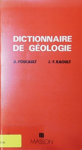 Imagen del vendedor de Dictionnaire de gologie. Par Alain Foucault et Jean-Franois Raoult. a la venta por Antiquariat Bookfarm