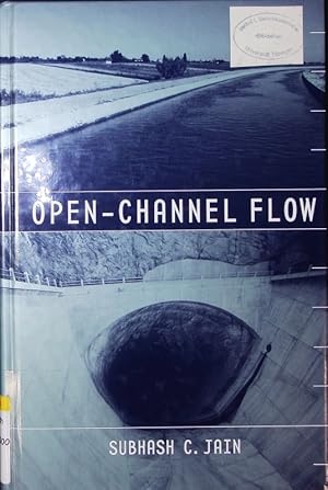 Bild des Verkufers fr Open-channel flow. zum Verkauf von Antiquariat Bookfarm