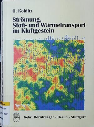 Immagine del venditore per Strmung, Stoff- und Wrmetransport im Kluftgestein. venduto da Antiquariat Bookfarm