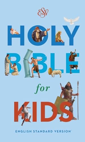Image du vendeur pour Holy Bible For Kids : English Standard Version mis en vente par GreatBookPrices