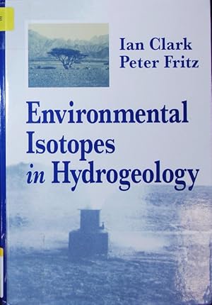 Immagine del venditore per Environmental isotopes in hydrogeology. venduto da Antiquariat Bookfarm