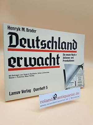 Deutschland erwacht : [Braunbuch über d. neuen Nazi-Aktionen u. Provokationen] / [Hrsg.: Jungsozi...