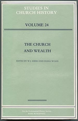 Image du vendeur pour The Church and Wealth. Studies in Church History: Volume 24 mis en vente par Between the Covers-Rare Books, Inc. ABAA