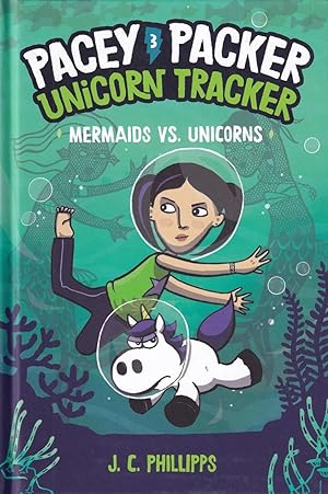 Seller image for Mermaids vs. Unicorns, Volume 3 (Pacey Packer, Unicorn Tracker) for sale by Adventures Underground
