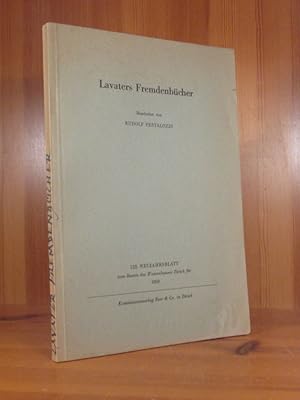 Lavaters Fremdenbücher (= Neujahrsblatt [zum Besten des Waisenhauses] auf das Jahr 1959).
