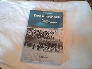 Imagen del vendedor de Tiere untereinander : Formen sozialen Verhaltens. von. Ins Dt. bertr. von Otto Koehler a la venta por Versandhandel Rosemarie Wassmann