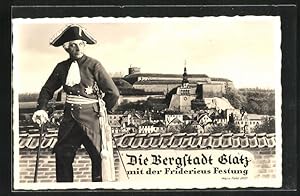 Immagine del venditore per Ansichtskarte Glatz, Friedrich der Grosse mit der Fridericus Festung venduto da Bartko-Reher