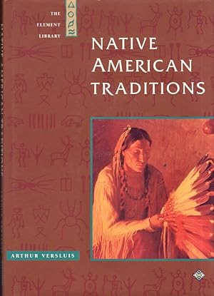 Seller image for Native American Traditions The Element Library for sale by Americana Books, ABAA