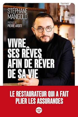 vivre ses rêves afin de rêver de sa vie