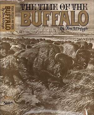 Seller image for The Time of the Buffalo for sale by Americana Books, ABAA