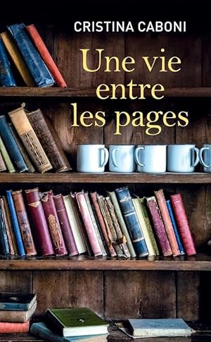 Une vie entre les pages