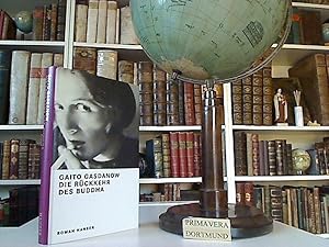 Die Rückkehr des Buddha. Roman. Deutsch und mit einem Nachwort von Rosemarie Tietze.