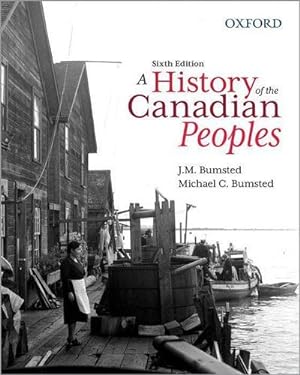 Bild des Verkufers fr A History of the Canadian Peoples zum Verkauf von AHA-BUCH GmbH