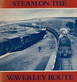 Bild des Verkufers fr Steam on the Waverley Route zum Verkauf von Barter Books Ltd