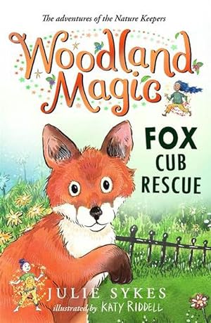 Seller image for Woodland Magic 1: Fox Cub Rescue (Paperback) for sale by Grand Eagle Retail