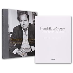 Hendrik teNeues. Ein Leben für die Kunst und Ästhetik. A life for the arts and the art of living.