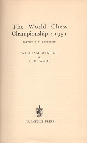 Imagen del vendedor de The World Chess Championship: 1951 Botvinnik V. Bronstein a la venta por Clausen Books, RMABA