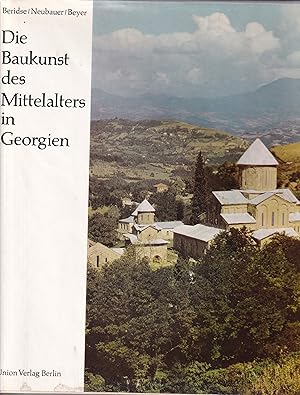 Seller image for Die Baukunst des Mittelalters in Georgien / vom 4.-18.Jh. for sale by Buchhandlung & Antiquariat Rother