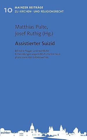 Bild des Verkufers fr Assistierter Suizid : Ethische Fragen und rechtliche Entwicklungen angesichts fortschreitend pluralisierender Lebenswelten zum Verkauf von AHA-BUCH GmbH