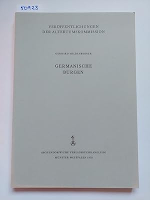 Germanische Burgen. von Gerhard Mildenberger / Altertumskommission für Westfalen: Veröffentlichun...