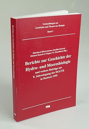 Bild des Verkufers fr Berichte zur Geschichte der Hydro- und Meeresbiologie. zum Verkauf von Antiquariat Dorner