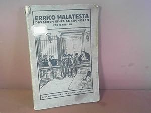 Errico Malatesta. Das Leben eines Anarchisten.