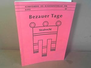 Immagine del venditore per Bezauner Tage 1989. - Strafrecht. (= Schriftenreihe es Bundesministeriums fr Justiz, Band 48). venduto da Antiquariat Deinbacher