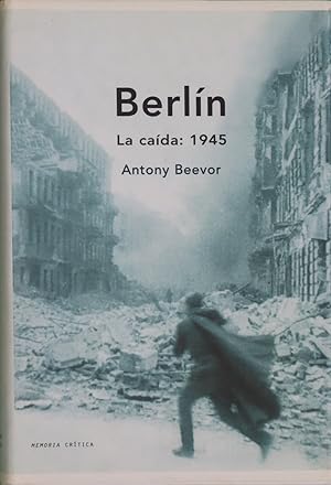 Imagen del vendedor de Berln la cada, 1945 a la venta por Librera Alonso Quijano