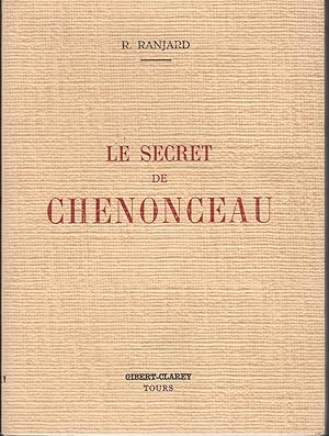 Seller image for LE SECRET DE CHENONCEAU . for sale by Librera Hijazo