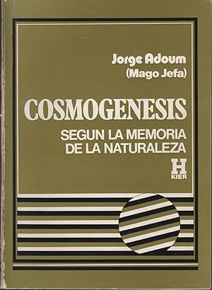 Imagen del vendedor de COSMOGNESIS. SEGN LA MEMORIA DE LA NATURALEZA a la venta por Librera Hijazo