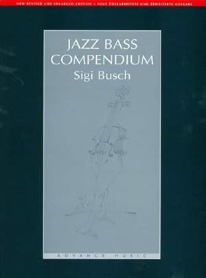 Bild des Verkufers fr Jazz Bass Compendium : Bass. Lehrbuch. zum Verkauf von AHA-BUCH GmbH