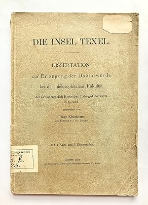 [Texel] Die insel Texel. Dissertation zur erlangung der Doktorwürde bei der philosophische Fakult...