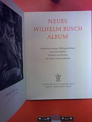 Bild des Verkufers fr Neues Wilhelm Busch Album, Sammlung lustiger Bildergeschichten mit 1500 Bildern , Heiteres und Ernstes aus seiner Lebenswerkstatt zum Verkauf von biblion2