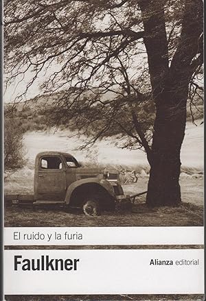 Seller image for EL RUIDO Y LA FURIA Traduccin: Antoln Rato, Mariano. Trgica historia en torno a los miembros de una antigua familia hacendada del Sur. for sale by Librera Hijazo