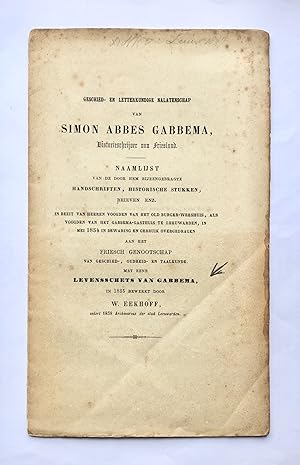 [Friesland, 1868] Geschied- en letterkundige nalatenschap van Simon Abbes Gabbema, historieschrij...