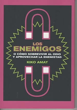 Seller image for LOS ENEMIGOS O COMO SOBREVIVIR AL ODIO Y APROVECHAR LA ENEMISTAD for sale by Librera Hijazo