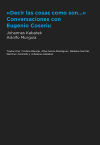 Seller image for Decir las cosas como son." Conversaciones con Eugenio Coseriu for sale by Agapea Libros