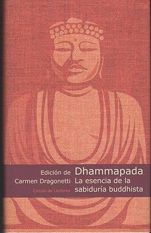 Immagine del venditore per LA ESENCIA DE LA SABIDURA BUDDHISTA. COL. SABIDURA ORIENTAL. venduto da Librera Hijazo